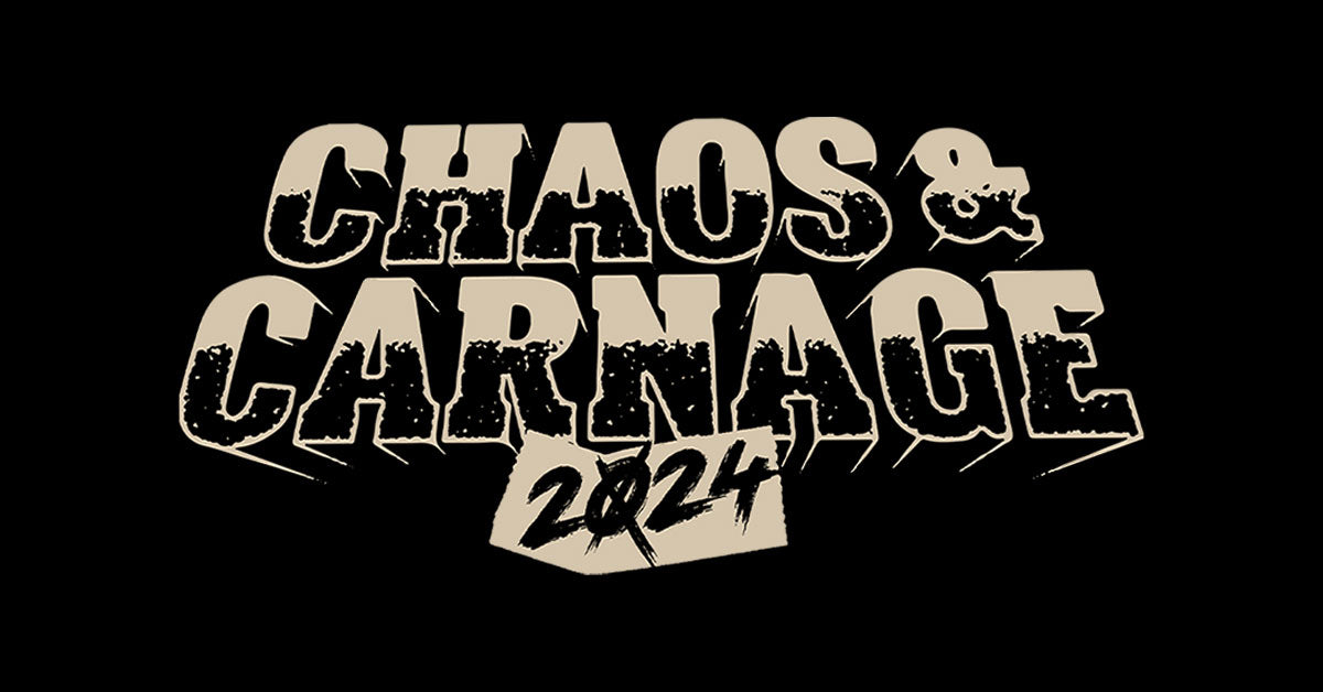 Chaos & Carnage
